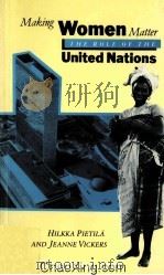 MAKING WOMEN MATTER  THE ROLE OF THE UNITED NATIONS（1990 PDF版）