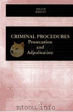 CRIMINAL PROCEDURES PROSECUTION AND ADJUDICATION 1999 PDF电子版封面 073550329X