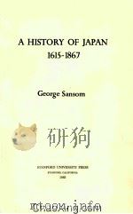 A HISTORY OF JAPAN 1615~1867 1963 PDF电子版封面