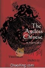 THE AGELESS CHINESE A HISTORY SECOND EDITION 1978 PDF电子版封面 0084152762