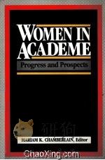 WOMEN IN ACADEME  PROGESS AND PROSPECTS（1988 PDF版）