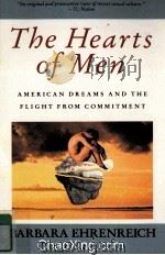 THE HEARTS OF MEN AMERICAN DREAMS AND THE FLIGHT FROM COMMITMENT 1983 PDF电子版封面 0385176155