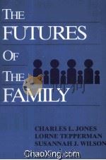 THE FUTURES OF THE FAMILY 1995 PDF电子版封面 013345679X