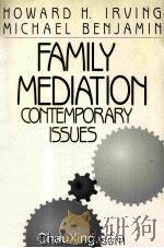 FAMILY MEDIATION CONTEMPORARY ISSUES 1995 PDF电子版封面 0803971273