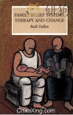 FAMILY BELIEF SYSTEMS，THERAPY AND CHANGE  A CONSTRUCTIONAL APPROACH（1991 PDF版）