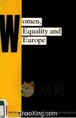 WOMEN,EQUALITY AND EUROPE 1988 PDF电子版封面 033342414X