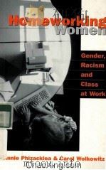 HOMEWORKING WOMEN  GENDER，RACISM AND CLASS AT WORK（1995 PDF版）