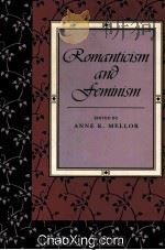 ROMANTICISM AND FEMINISM 1988 PDF电子版封面 0253350832
