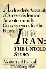 IRAN:THE UNTOLD STORY 1982 PDF电子版封面 0394522753