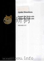 FJODOR DRUSCHININ SONATE FUR VIOLA SOLO SONATA FOR VIOLA SOLO 1966 PDF电子版封面