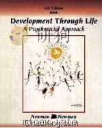 DEVELOPMENT THROUGH LIFE A PSYCHOSOCIAL APPROACH 6TH EDITION 1995 PDF电子版封面 0534233341