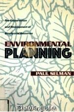 ENVIRONMENTAL PLANNING THE CONSERVATION AND DEVELOPMENT OF BIOPHY SICAL RESOURCES 1992 PDF电子版封面 1853961795