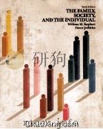 THE FAMILY,SOCIETY,AND THE INDIVIDUAL SIXTH EDITION 1988 PDF电子版封面 0060436379