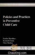 POLICIES AND PRACTICES IN PREVENTIVE CHILD CARE（1991 PDF版）