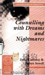 COUNSELLING WITH DREAMS AND NIGHTMARES 1992 PDF电子版封面 0803986009