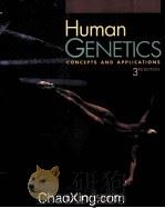 HUMAN GENETICS  CONCEPTS AND  APPLICATIONS  THIRD  EDITION（1999 PDF版）