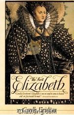 THE FIRST ELIZABETH 1983 PDF电子版封面 0671503936