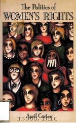 THE POLITICS OF WOMEN' RIGHTS 1988 PDF电子版封面 058229519X
