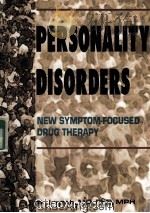 PERSONALITY DISORDERS NEW SYMPTOM-FOCUSED DRUG THERAPY 1997 PDF电子版封面 0789001950