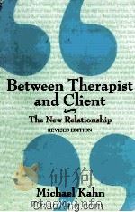BETWEEN THERAPIST AND CLIENT THE NEW RELATIONSHIP  REVISED EDITION（1997 PDF版）