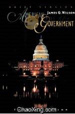 AMERICAN GOVERNMENT BRIEF VERSION FOURTH EDITION 1997 PDF电子版封面 9524669417906