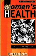 WOMEN'S HEALTH  PSYCHOLOGICAL AND SOCIAL PERSPECTIVES（1998 PDF版）