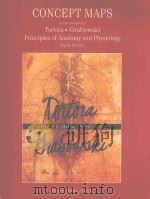 CONCEPT MAPS  SECOND EDITION TOACCOMPANY TORTORA·GRABOWSKI PRINCIPLES OF ANATOMY AND PHYSIOLOGY  EIG（1996 PDF版）