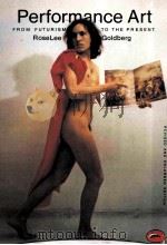 PERFORMANCE ART FROM FUTURISM TO THE PRESENT（1988 PDF版）