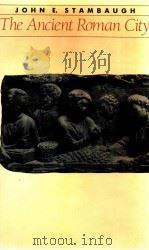 THE ANCIENT ROMAN CITY（1988 PDF版）