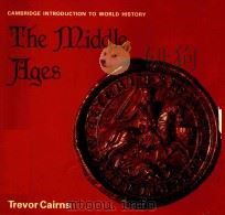 CAMBRIDGE INTRODUCTION TO HISTORY: THE MIDDLE AGES 1986 PDF电子版封面 0521077265