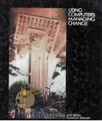 USING COMPUTERS:MANAGING CHANGE（1989 PDF版）