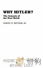 WHY HITLER?THE GENESIS OF THE NAZI REICH（1996 PDF版）