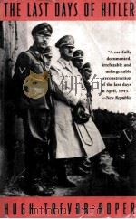 THE LAST DAYS OF HITLER HUGH TREVOR-ROPER 1987 PDF电子版封面 0266812243