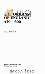 THE ORIGINS OF ENGLAND 410-600 1986 PDF电子版封面 0389206822