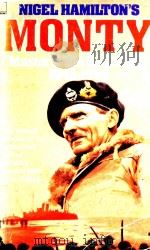 MONTY: MASTER OF THE BATTLEIELD 1942-1944 1983 PDF电子版封面 0340364734
