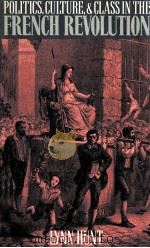 POLITICS CULTURE AND CLASS IN THE FRENCH REVOLUTION（1984 PDF版）