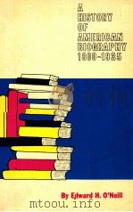 A HISTORY OF AMERICAN BIOGRAPHY 1800-1935（1961 PDF版）