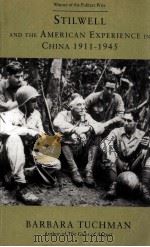 STILWELL AND THE AMERICAN EXPERIENCE IN CHINA 1911-1945（1970 PDF版）