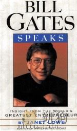BILL GATES SPEAKS INSIGHT FROM THE WORLD'S GREATEST ENTREPRENEUR（1998 PDF版）