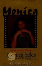 MONICA FROM FEAR TO VICTORY 1996 PDF电子版封面 0060186453