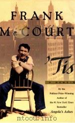 FRANK MCCOURT 'TIS A MEMOIR 1999 PDF电子版封面 0684848783