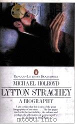 LYTTON STRACHER:A BIOGRAPHY 1971 PDF电子版封面 014058031X