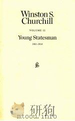 WINSTON S. CHURCHILL VOLUME 2 1901-1914 YOUNG STATESMAN 1967 PDF电子版封面
