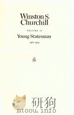 WINSTON S. CHURCHILL VOLUME 2 1901-1914 YOUNG STATESMAN 1967 PDF电子版封面