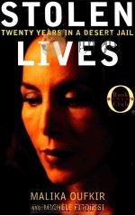 STOLEN LIVES TWENTY YEARS IN A DESERT JAIL 1999 PDF电子版封面 0786867329