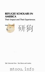 REFUGEE SCHOLARS IN AMERICA（1984 PDF版）