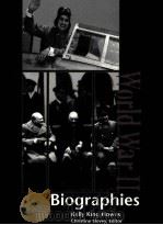 WORLD WAR II BIOGRAPHIES 1999 PDF电子版封面 0787638951