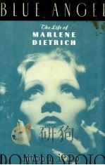BLUE ANGEL THE LIFE OF MARLENE DIETRICH 1992 PDF电子版封面 0385425538