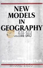 NEW MODELS IN GEOGRAPHY VOLUME ONE 1989 PDF电子版封面 0049101013