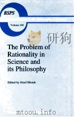 THE PROBLEM OF RATIONALITY IN SCIENCE AND ITS PHILOSOPHY ON POPPER VS. POLANYI THE PILISH CONFERENCE 1995 PDF电子版封面 0792329252